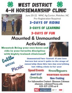 A flyer for the 4-H West District Horsemanship Clinic. June 20-222 at the WNC Ag Center in Fletcher NC.